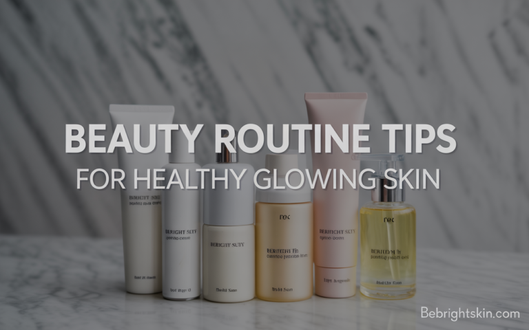 beauty routine tips